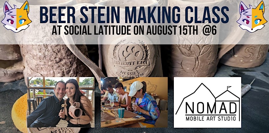 as for nomad mobile art studio beer stein making class @ social latitude