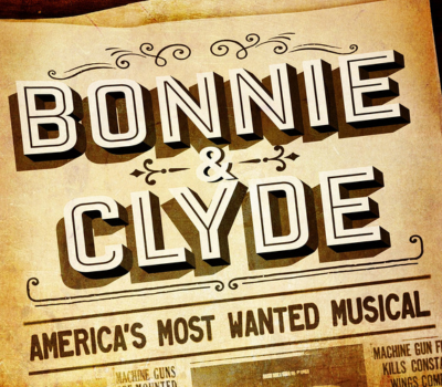 poster for Bonnie and Clyde musical
