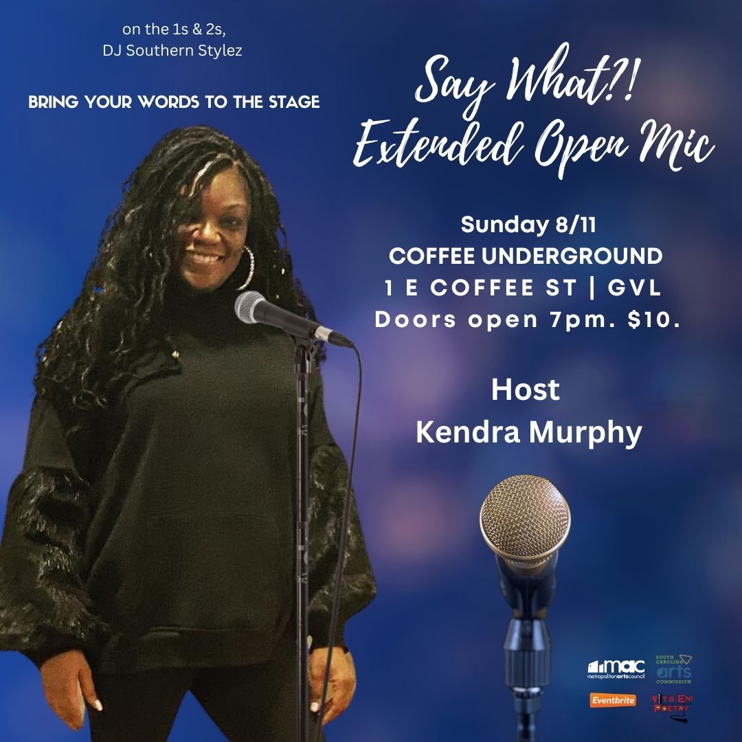 Poster for Say What! Open Mic with Kendra Murphy