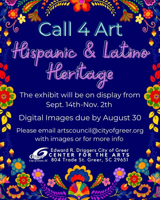 Poster for Call 4 Art Latino Heritage Greer Center for the Arts