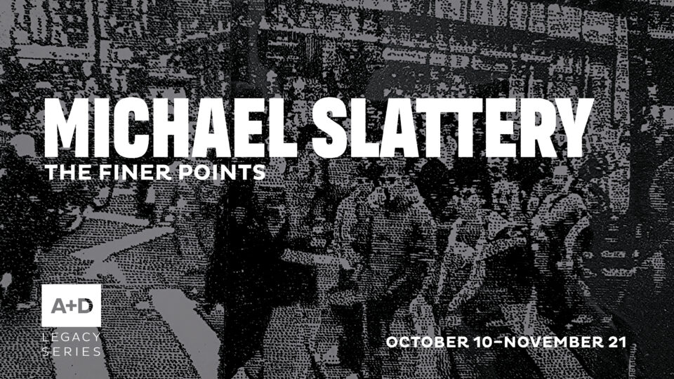 Exhibition announcement for Michael Slattery